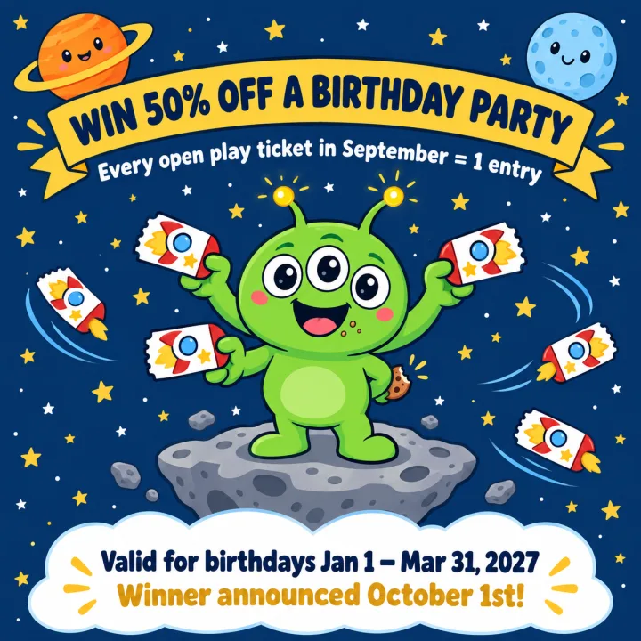 Win 50% off a birthday party — every open play ticket in September is one entry. Valid for birthdays January 1 to March 31, 2027. Winner announced October 1st.